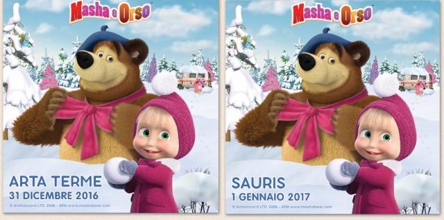 Masha e Orso: Capodanno ad Arta Terme e Sauris.