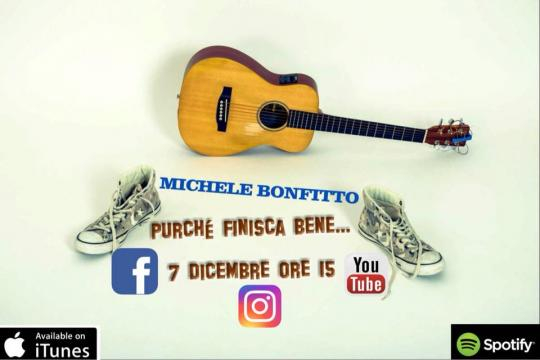 'Purchè finisca bene', il primo singolo di Michele Bonfitto