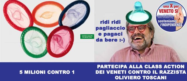 CLASS ACTION DEL POPOLO VENETO CONTRO IL RAZZISTA OLIVIERO TOSCANI ... - venetosi.org