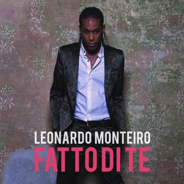 Leonardo Monteiro: il suo nuovo brano si intitola 'Fatto di te'.